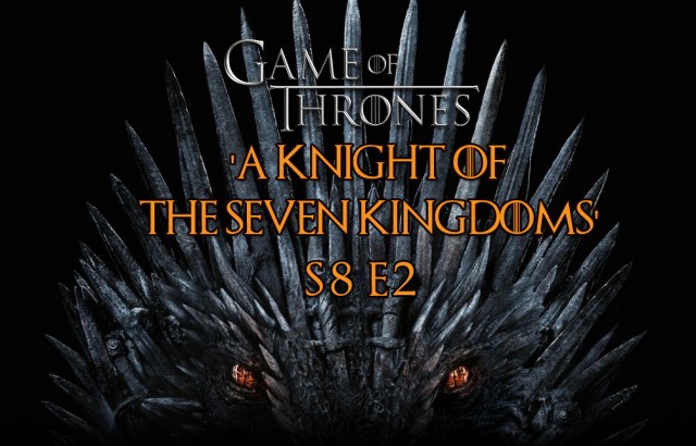gameofthrones-s8e2-aknightofthesevenkingdoms-header.jpg