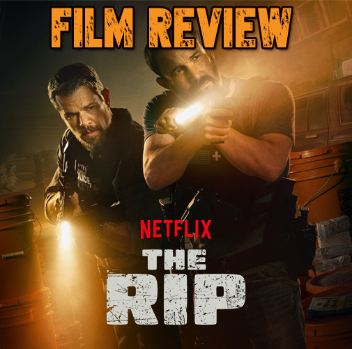 The Rip (2025) Netflix Review
