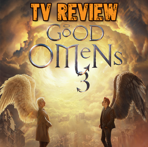 Good Omens 3 Review