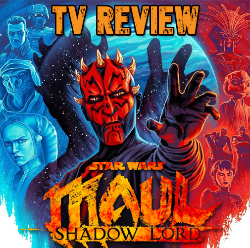 Star Wars: Maul – Shadow Lord (Season 1)