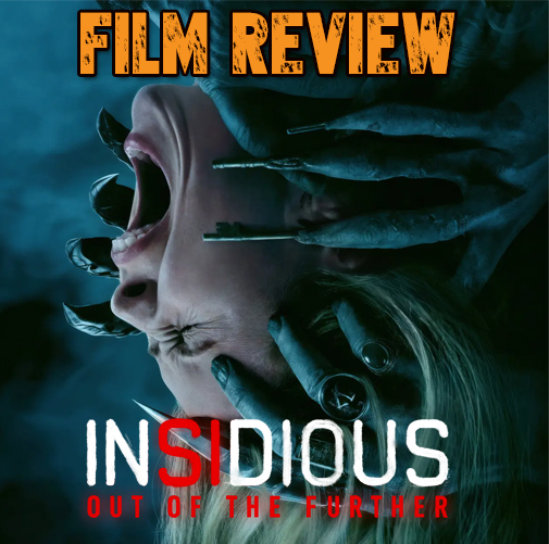 Insidious: Out of the Further Review
